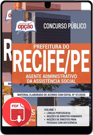 Apostila Concurso Prefeitura do Recife - AGENTE ADMINISTRATIVO DA ASSISTÊNCIA SOCIAL - Janeiro/2020 |