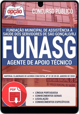 Apostila Concurso FUNASG - AGENTE DE APOIO TÉCNICO - Janeiro/2020 |