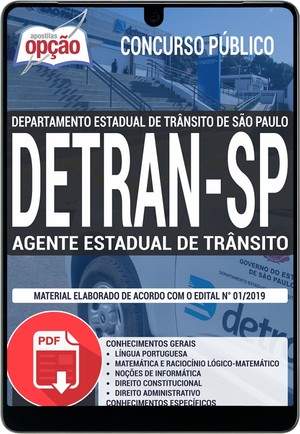 Apostila Concurso DETRAN SP - AGENTE ESTADUAL DE TRÂNSITO - Abril/2019 |