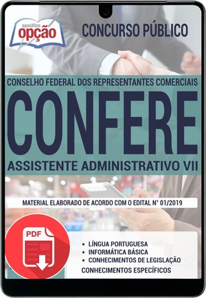 Apostila Concurso CONFERE - ASSISTENTE ADMINISTRATIVO VII - Maio/2019 |