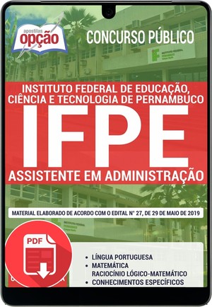 Apostila Concurso IFPE - ASSISTENTE EM ADMINISTRAÇÃO - Maio |