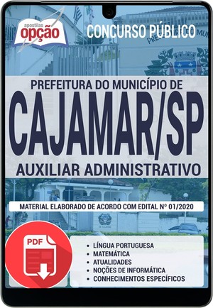 Apostila Concurso Prefeitura de Cajamar - AUXILIAR ADMINISTRATIVO - Fevereiro/2020 |