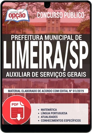 Apostila Concurso Prefeitura de Limeira - AUXILIAR DE SERVIÇOS GERAIS - Dezembro/2019 |