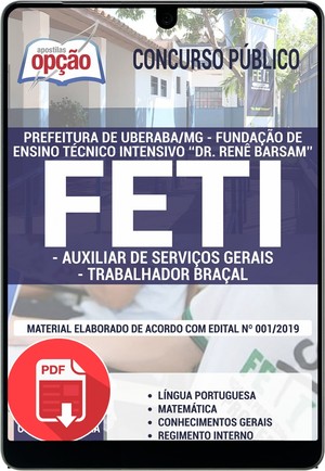 Apostila Concurso FETI - AUXILIAR DE SERVIÇOS GERAIS E TRABALHADOR BRAÇAL - Janeiro/2020 |