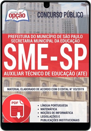 Apostila Concurso SME SP - AUXILIAR TÉCNICO DE EDUCAÇÃO (ATE) - Maio/2019 |