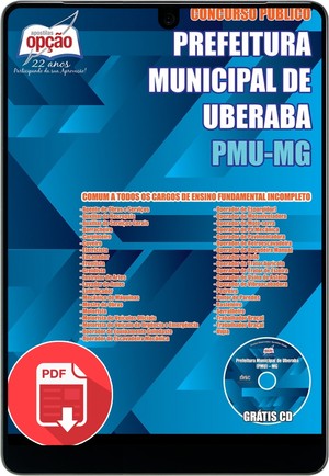 Apostila Prefeitura Municipal de Uberaba (PMU/MG) - COMUM A TODOS OS CARGOS DE ENSINO FUNDAMENTAL INCOMPLETO - Outubro/2015 |