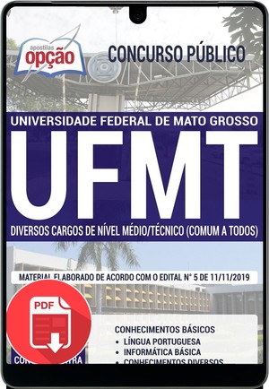 Apostila Concurso UFMT - DIVERSOS CARGOS DE NÍVEL MÉDIO/TÉCNICO (COMUM A TODOS) - Novembro/2019 |