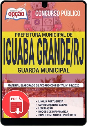 Apostila Concurso Prefeitura de Iguaba Grande - GUARDA MUNICIPAL - Fevereiro/2020 |