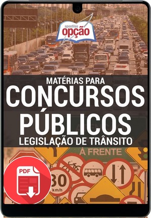 Apostila Matérias para Concursos Públicos - LEGISLAÇÃO DE TRÂNSITO - Agosto/2018 |