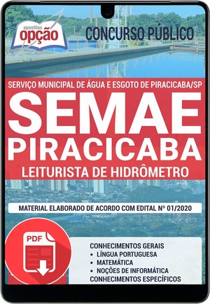 Apostila Concurso SEMAE Piracicaba - LEITURISTA DE HIDRÔMETRO - Fevereiro/2020 |