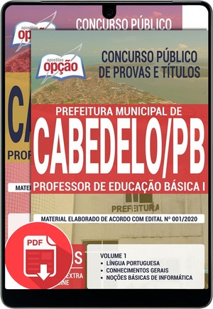 Apostila Concurso Prefeitura de Cabedelo - PROFESSOR DE EDUCAÇÃO BÁSICA I - Janeiro/2020 |