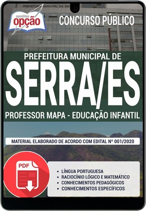 Apostila Concurso Prefeitura de Serra - PROFESSOR MAPA - EDUCAÇÃO INFANTIL - Fevereiro/2020 |