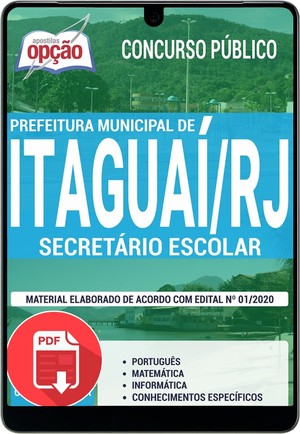 Apostila Concurso Prefeitura de Itaguaí - SECRETÁRIO ESCOLAR - Fevereiro/2020 |