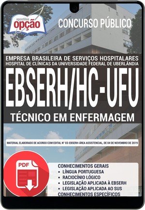 Apostila Concurso EBSERH HC UFU - TÉCNICO EM ENFERMAGEM - Novembro/2019 |