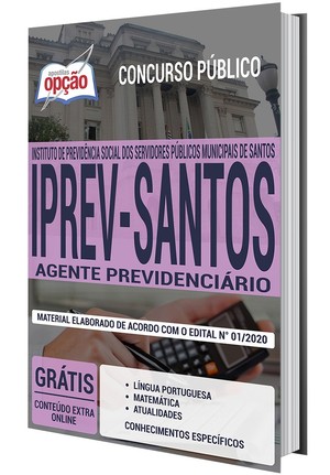 Apostila Concurso IPREVSANTOS - AGENTE PREVIDENCIÁRIO - Fevereiro/2020 |