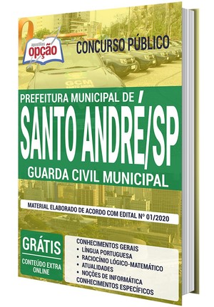 Apostila Concurso Prefeitura de Santo André - GUARDA CIVIL MUNICIPAL - Janeiro/2020 |