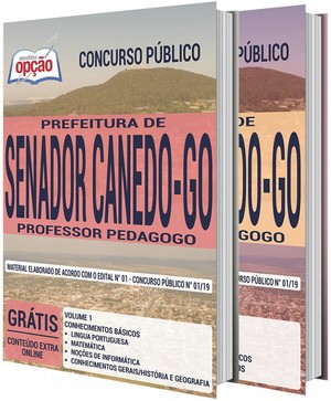 Apostila Concurso Prefeitura de Senador Canedo - PROFESSOR PEDAGOGO - Agosto/2019 |