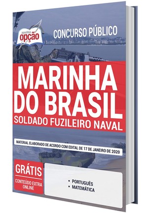 Apostila Concurso Marinha do Brasil - SOLDADO FUZILEIRO NAVAL - Janeiro/2020 |