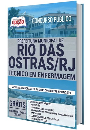 Apostila Concurso Município de Rio das Ostras - TÉCNICO EM ENFERMAGEM - Dezembro/2019 |