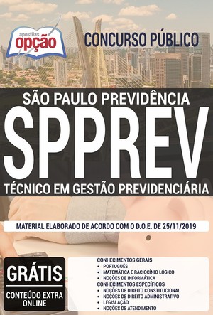 Apostila Concurso SPPREV - TÉCNICO EM GESTÃO PREVIDENCIÁRIA - Outubro/2019 |