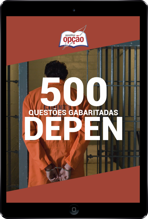 500 Questões DEPEN em PDF - Gabaritadas