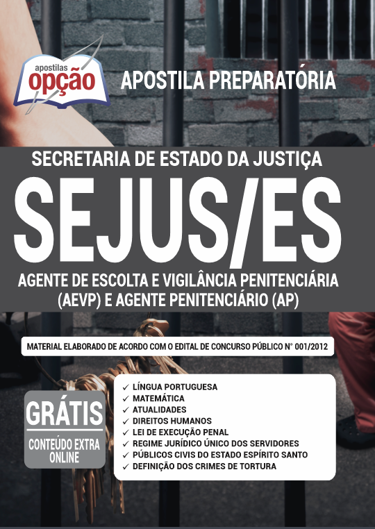 Apostila SEJUS-ES - Agente de Escolta e Vigilância Penitenciária