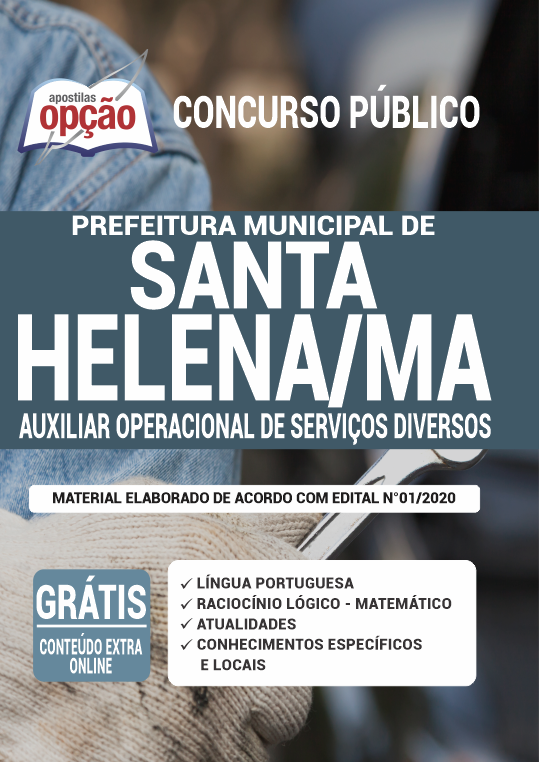 Apostila Prefeitura de Santa Helena - MA - Auxiliar Operacional