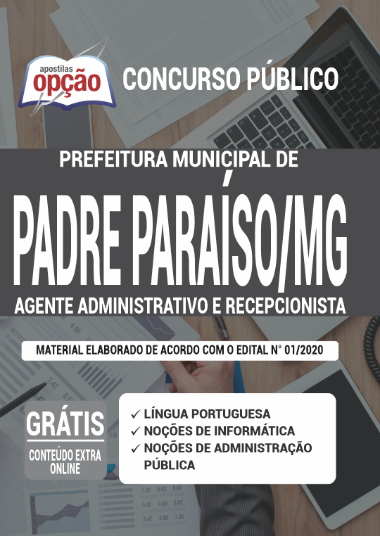 Apostila Prefeitura  de Padre Paraíso MG - Agente Admin e Recepcionista