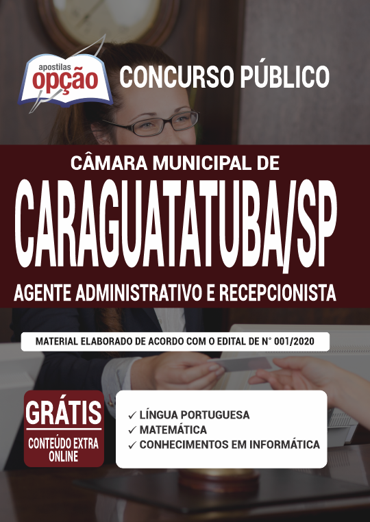 Apostila Câmara de Caraguatatuba SP - Agente Adm e Recepcionista