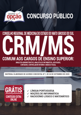 Apostila CRM-MS - Comum aos Cargos de Ensino Superior: Analista Administrativo, Analista de Informática, Advogado, Contador, Controlador Interno e Médico Fiscal