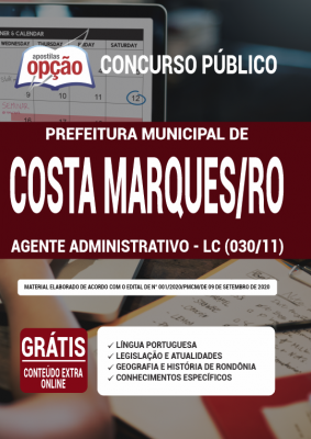 Apostila Prefeitura de Costa Marques - RO - Agente Administrativo - LC (030/11)