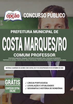 Apostila Prefeitura de Costa Marques - RO - Comum Professor (Municipal Pedagogo, Educação Física, Geografia, História, Língua Portuguesa, Matemática e Libras)