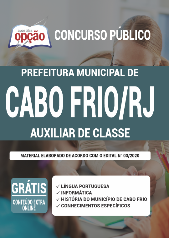 Apostila Prefeitura de Cabo Frio - RJ - Auxiliar de Classe