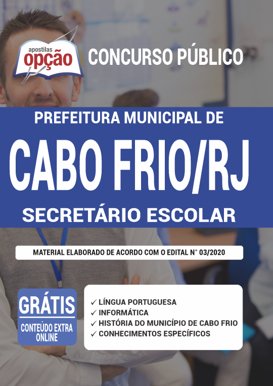 Apostila Prefeitura de Cabo Frio - RJ - Secretário Escolar