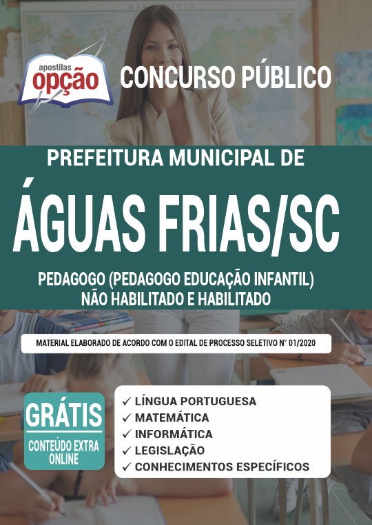 Apostila Prefeitura  Águas Frias SC - Professor (Pedagogo Ed Infantil)