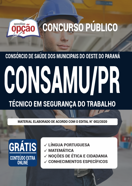 Apostila CONSAMU-PR - Técnico em Segurança do Trabalho