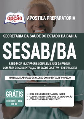 Apostila SESAB-BA - Residência Multiprofissional em Saúde da Família com Área de Concentração em Saúde Coletiva (Enfermagem)