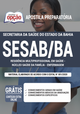 Apostila SESAB-BA - Residência Multiprofissional em Saúde - Núcleo Saúde da Família (Enfermagem)