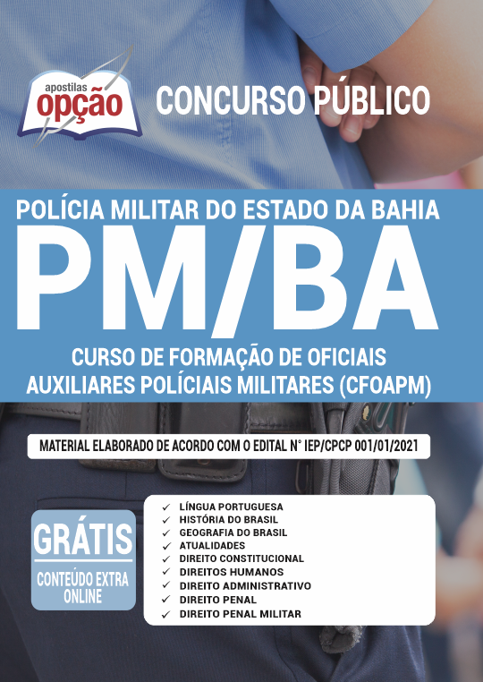 Apostila PM-BA 2021 Curso de Formação de Oficiais Auxiliares (CFOAPM)