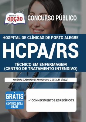 Apostila HCPA-RS - Técnico de Enfermagem (Centro de Tratamento Intensivo)