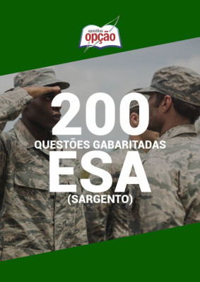500 Questões ESA (Sargento) - Gabaritadas 
