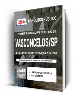 Apostila Prefeitura de Ferraz de Vasconcelos - SP - Ajudante de Obras e Serviços Públicos