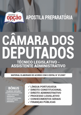 Apostila Câmara dos Deputados - Técnico Legislativo - Assistente Administrativo