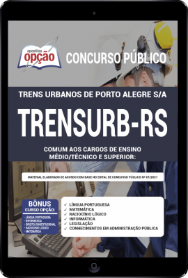 Apostila TRENSURB-RS em PDF - Comum aos Cargos de Ensino Médio/Técnico e Superior