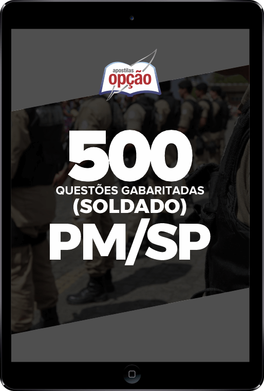 Caderno PM-SP - 500 Questões Gabaritadas (Soldado) em PDF