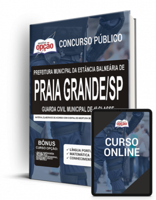 Apostila Prefeitura de Praia Grande - SP - Guarda Civil Municipal de 4ª Classe