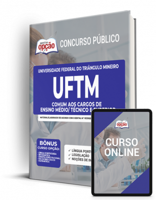 Apostila UFTM - Comum aos Cargos de Ensino Médio/Técnico e Superior