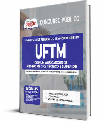 Apostila UFTM - Comum aos Cargos de Ensino Médio/Técnico e Superior