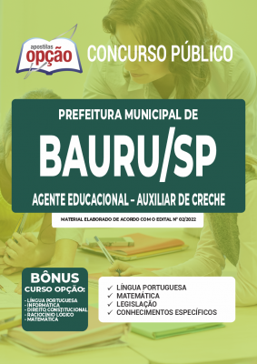 Apostila Prefeitura de Bauru - SP - Agente Educacional - Auxiliar de Creche