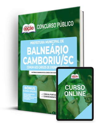 Apostila Prefeitura de Balneário Camboriú - SC - Comum aos Cargos de Ensino Superior